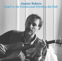 Capa do artigo Grief in the Kitchen and Mirth in the Hall - CD