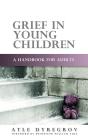 Grief In Young Children - Preview