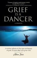 Grief Is A Dancer