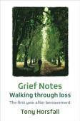 Grief Notes: Walking Through Loss