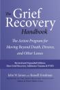 Grief Recovery Handbook, 20th Anniversary Expanded Edition - Preview