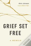Grief Set Free