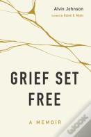 Grief Set Free