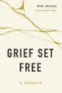 Grief Set Free - Preview