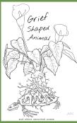 Grief Shaped Animal
