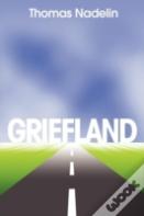 Griefland