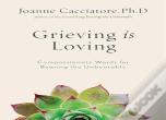 Grieving Is Loving