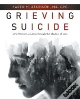 Grieving Suicide