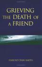 Grieving The Death Of A Friend - Preview
