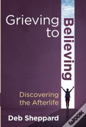 Grieving To Believing