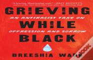 Grieving While Black