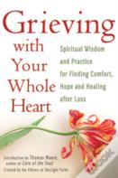 Grieving With Your Whole Heart