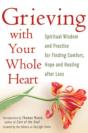 Grieving With Your Whole Heart - Preview