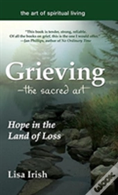 Grievingâ€”The Sacred Art