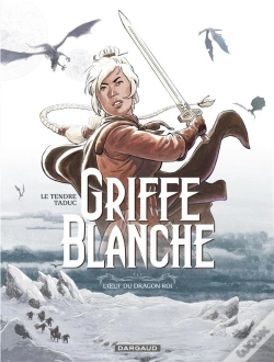 Capa do artigo Griffe Blanche Tome 1 ; L'Oeuf Du Dragon Roi