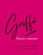 Griffé Haute Couture - Preview