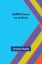 Griffith Gaunt; Or, Jealousy - Preview