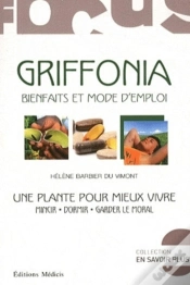 Capa do artigo Griffonia ; Bienfaits Et Mode D