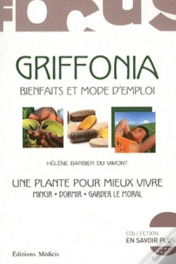 Capa do artigo Griffonia ; Bienfaits Et Mode D'Emploi