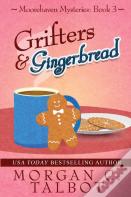 Grifters & Gingerbread
