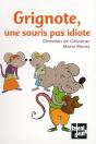 Grignote, Une Sourie Pas Idiote - Preview
