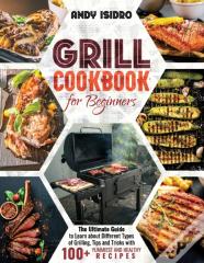 Grill Cookbook For Beginners