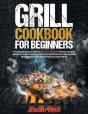 Grill Cookbook For Beginners - Preview