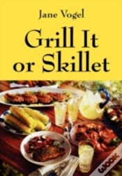 Capa do artigo Grill It Or Skillet