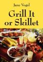 Grill It Or Skillet - Preview