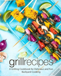 Capa do artigo Grill Recipes: A Grilling Cookbook For D