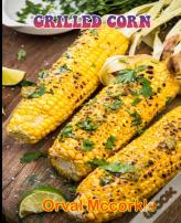 Grilled Corn