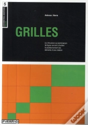Capa do artigo Grilles ; Structure Ou Combinaison De Lignes Servant À Faciliter Le Positionnement Des Éléments D