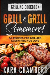 Capa do artigo Grilling Cookbook: Grill And Grill Somem