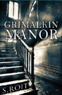 Grimalkin Manor - Preview