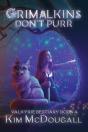 Grimalkins Don'T Purr - Preview