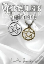 Grimaulkin Redeemed