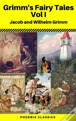 Capa do artigo Grimms' Fairy Tales: Volume I - Illustrated (Phoenix Classics)