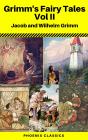 Grimms' Fairy Tales: Volume Ii - Illustrated (Phoenix Classics) - Preview