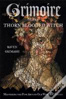 Grimoire Of The Thorn-Blooded Witch