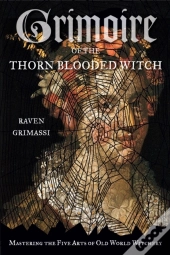 Grimoire Of The Thorn-Blooded Witch