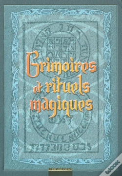 Capa do artigo Grimoires Et Rituels Magiques