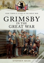 Capa do artigo Grimsby In The Great War