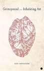 Grimspound And Inhabiting Art - Preview