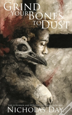 Capa do artigo Grind Your Bones To Dust