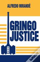 Gringo Justice