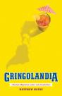 Gringolandia - Preview