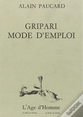 Gripari, Mode D'Emploi