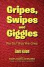 Gripes, Swipes And Giggles - Preview