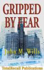 Gripped By Fear - Preview