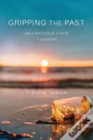 Gripping The Past